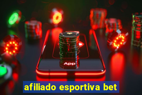 afiliado esportiva bet